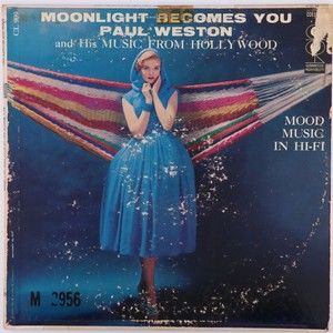 Paul Weston Hollywood Music Moonlight Becomes You 1956 Mono 12" LP Record CL 909